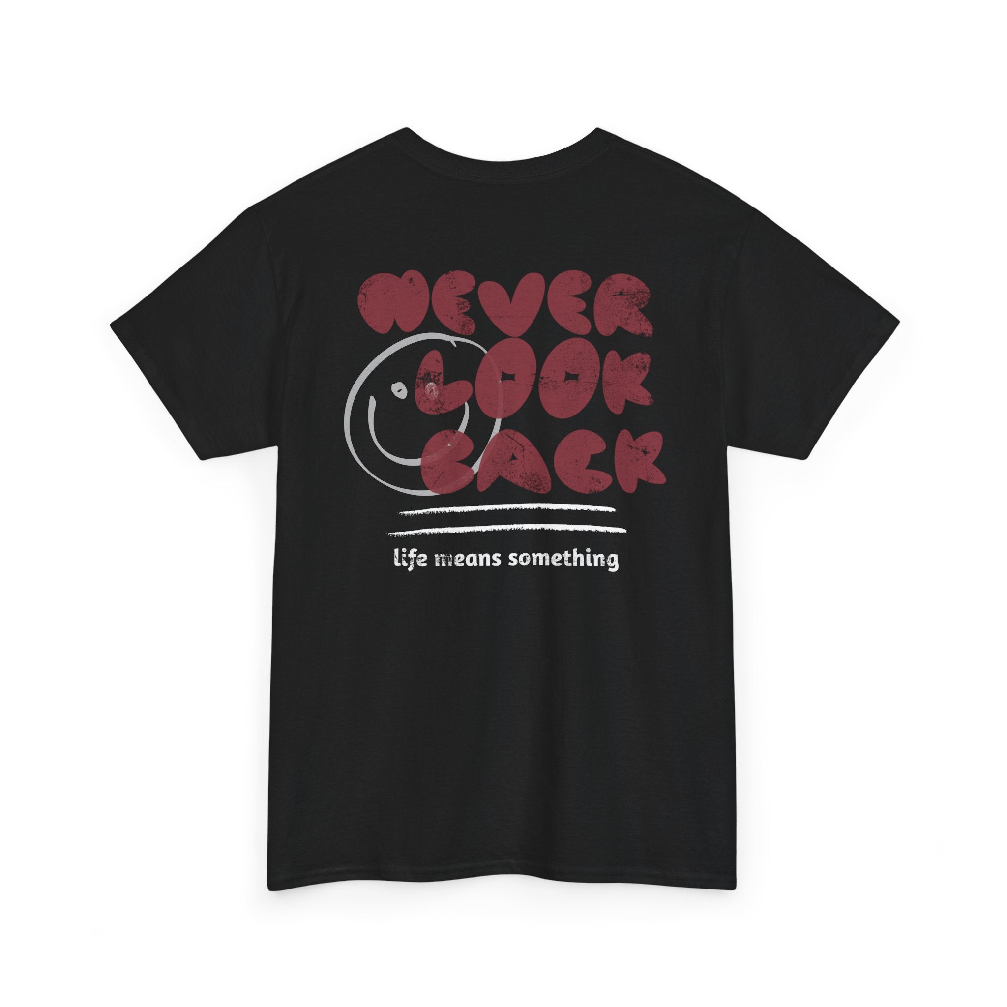 Never Look Back T-Shirt