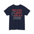 Never Look Back T-Shirt