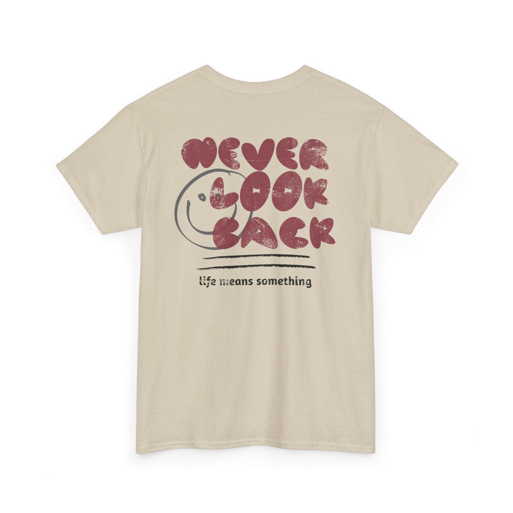 Never Look Back T-Shirt